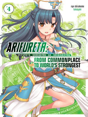 cover image of Arifureta: From Commonplace to World's Strongest, Volume 4